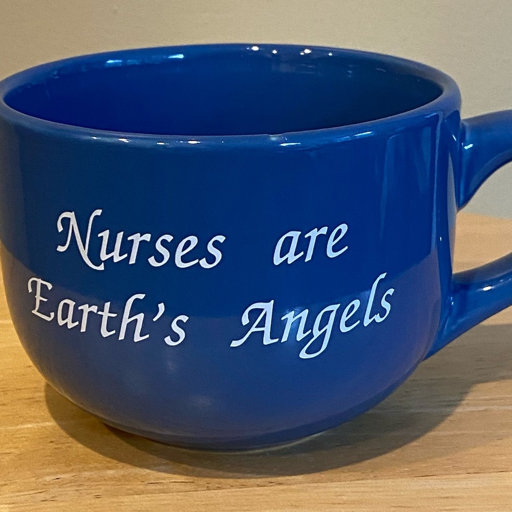 ‘Nurses are earth’s angels’ blue coffee mug.
